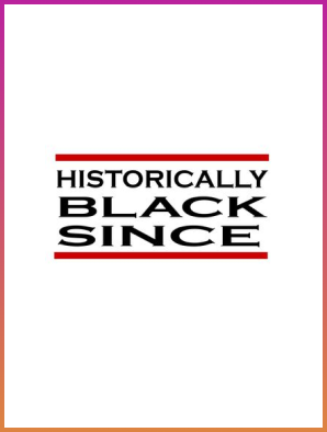 historicallyblacksince